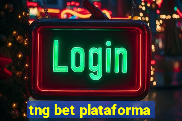 tng bet plataforma