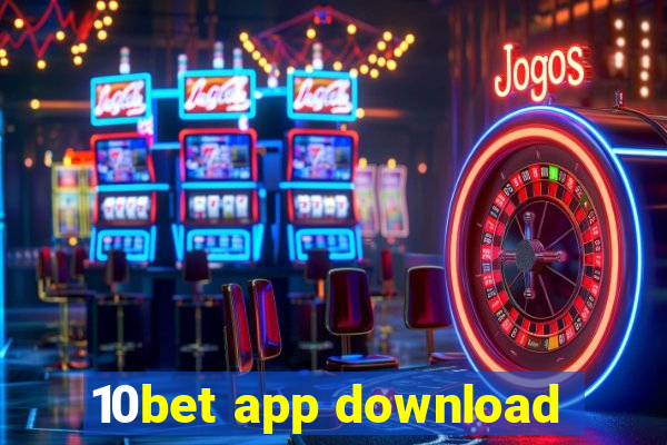 10bet app download