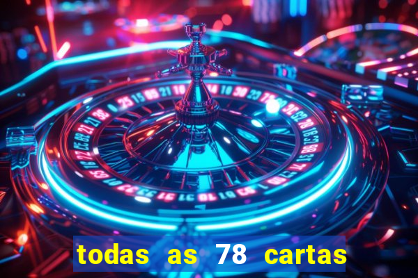 todas as 78 cartas do tarot