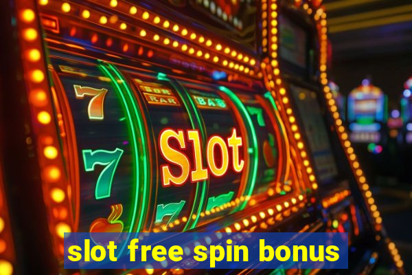 slot free spin bonus