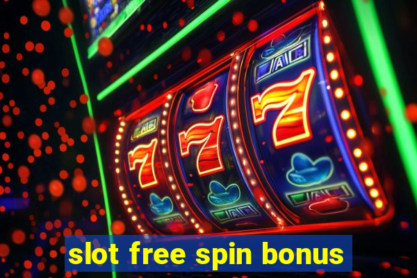 slot free spin bonus