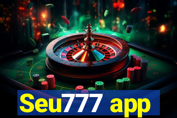 Seu777 app