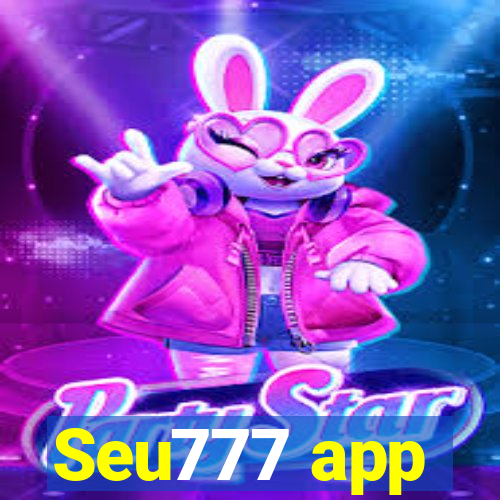 Seu777 app