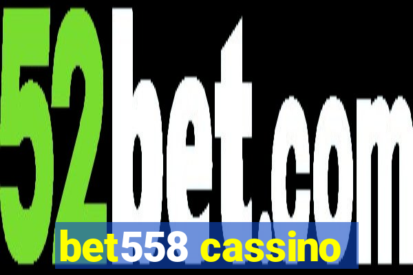 bet558 cassino