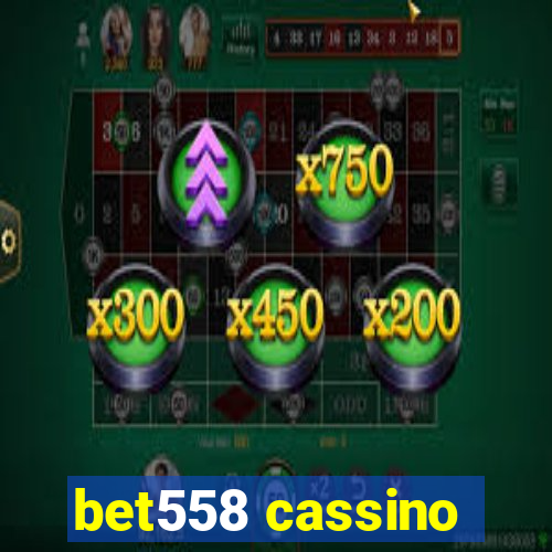 bet558 cassino