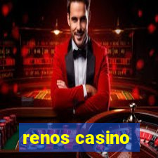 renos casino