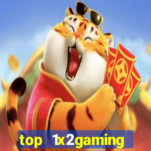 top 1x2gaming online slot sites