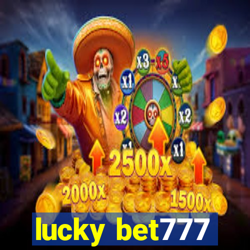 lucky bet777