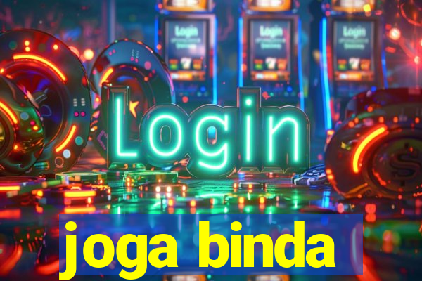 joga binda