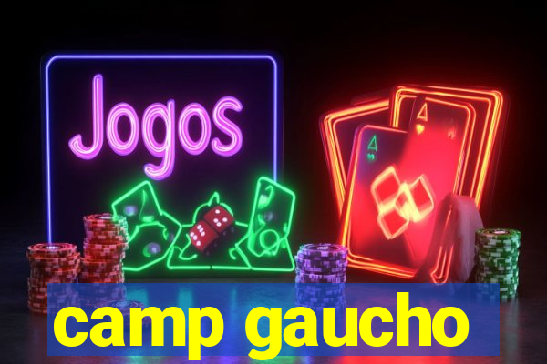 camp gaucho