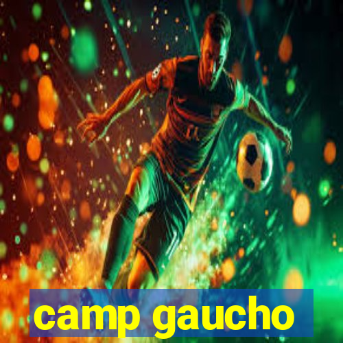 camp gaucho