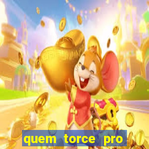 quem torce pro fluminense 茅