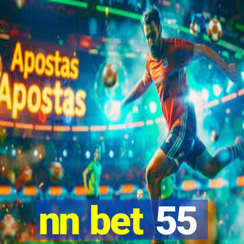 nn bet 55