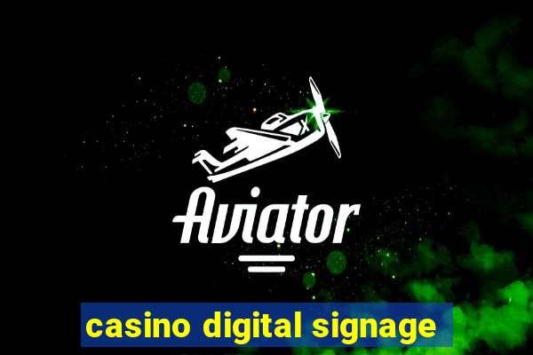 casino digital signage