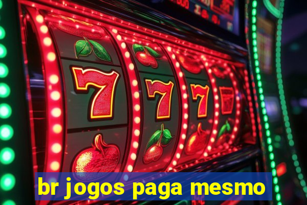 br jogos paga mesmo