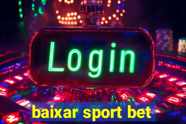 baixar sport bet