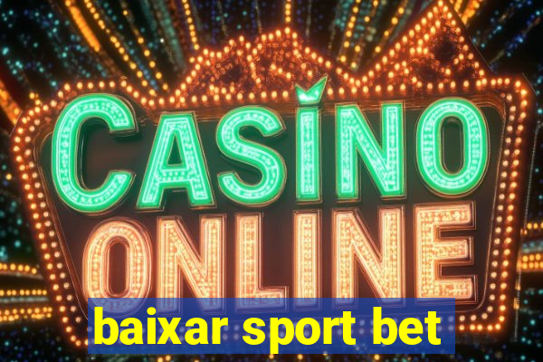 baixar sport bet