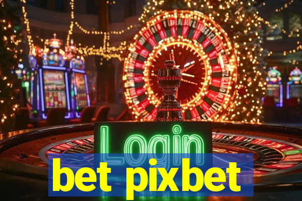 bet pixbet