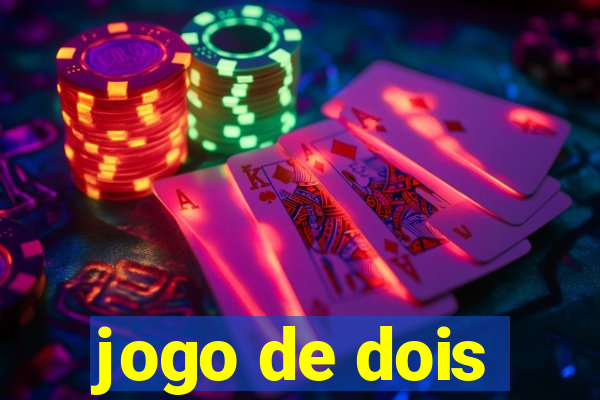 jogo de dois