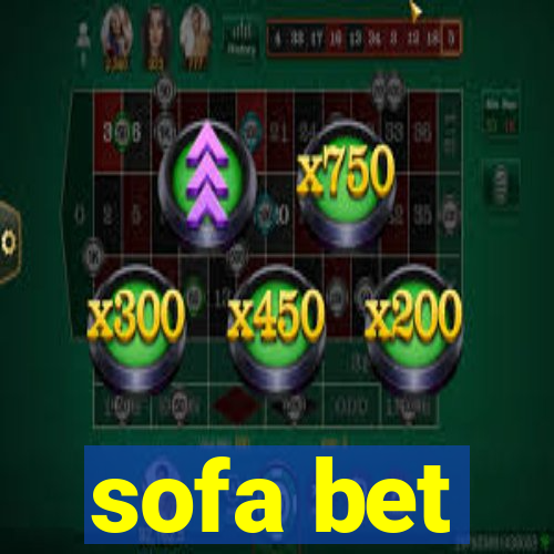 sofa bet