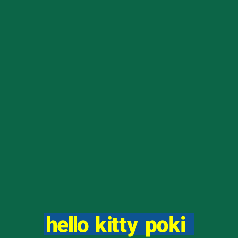 hello kitty poki