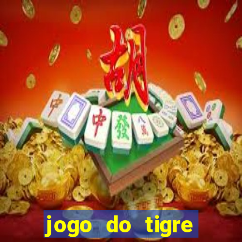 jogo do tigre plataforma nova