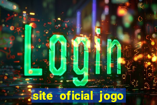 site oficial jogo do tigrinho