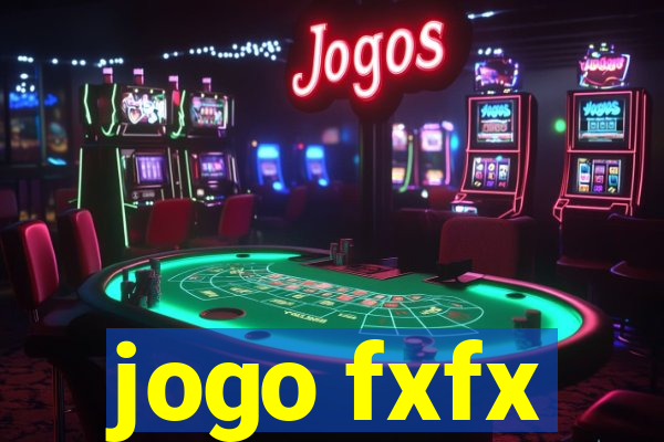 jogo fxfx