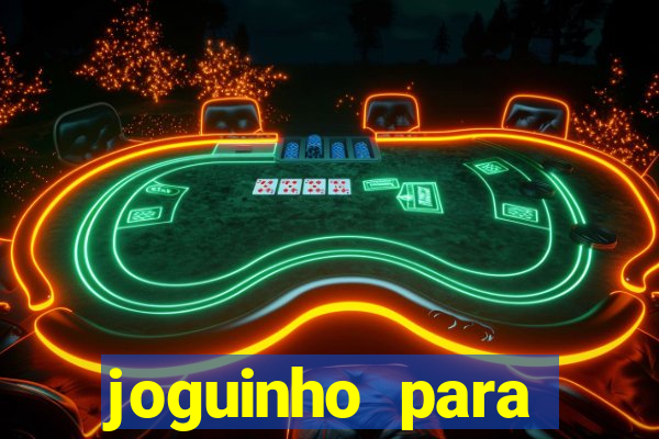 joguinho para ganhar dinheiro