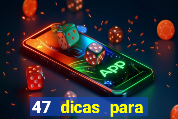 47 dicas para ganhar na mega-sena pdf