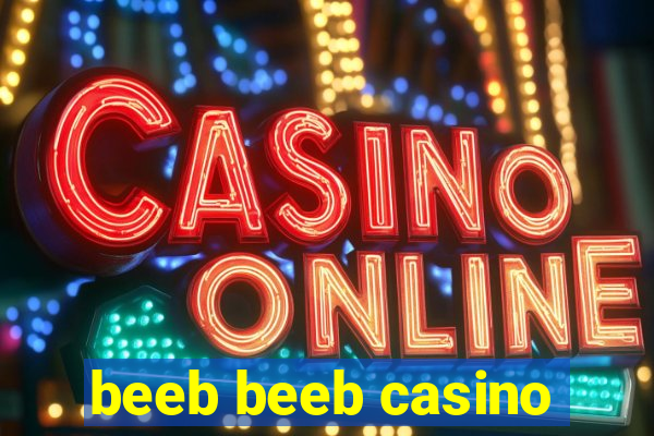 beeb beeb casino