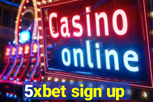 5xbet sign up