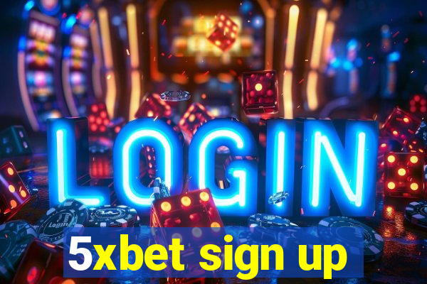 5xbet sign up