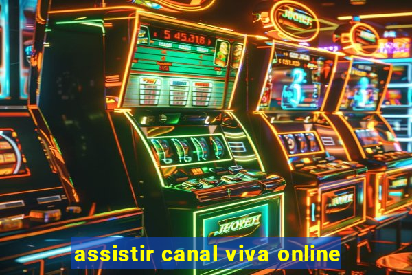 assistir canal viva online