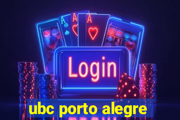 ubc porto alegre