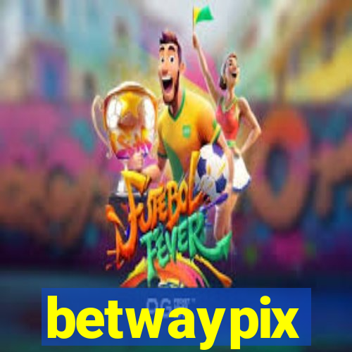 betwaypix