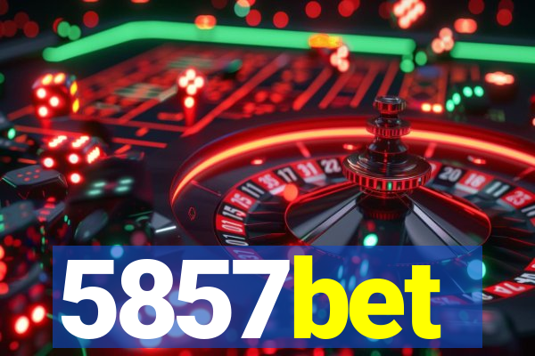 5857bet