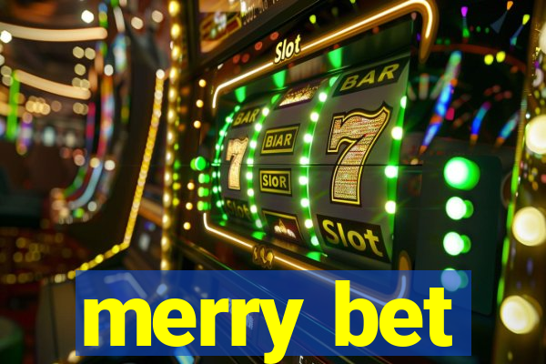 merry bet