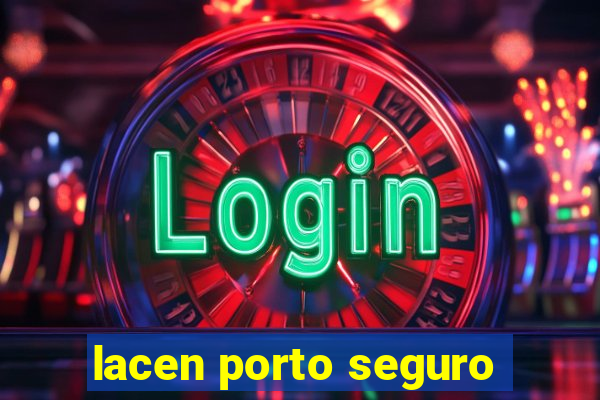 lacen porto seguro