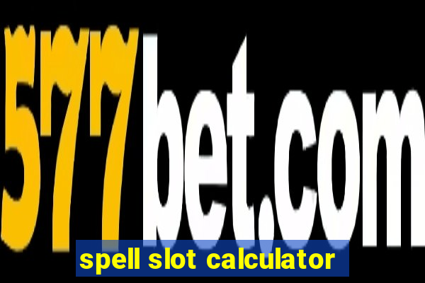 spell slot calculator