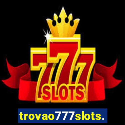 trovao777slots.com