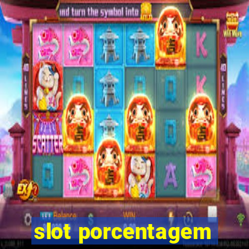 slot porcentagem