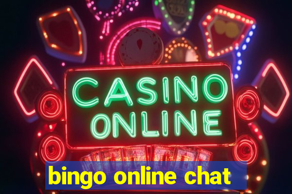 bingo online chat