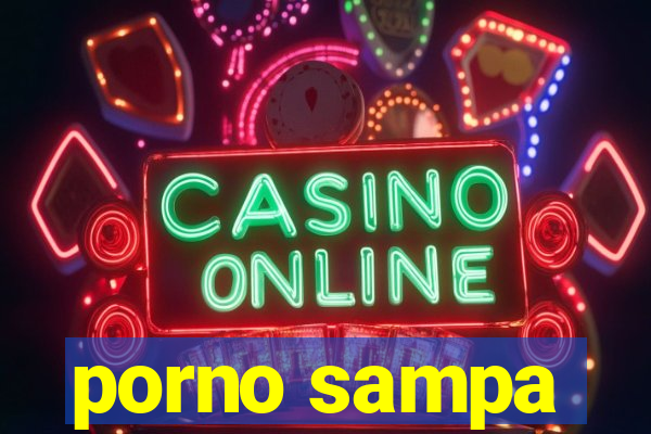 porno sampa