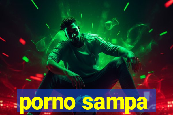 porno sampa