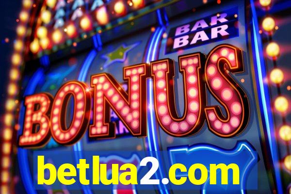 betlua2.com