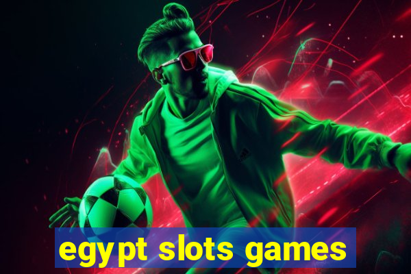 egypt slots games