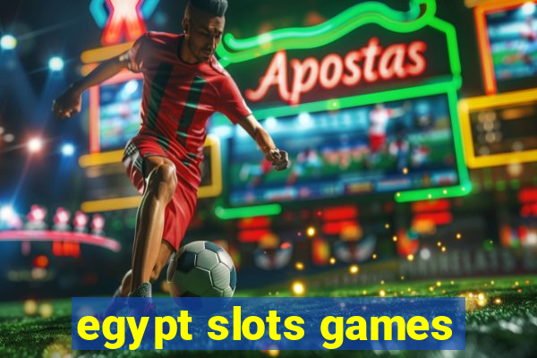 egypt slots games