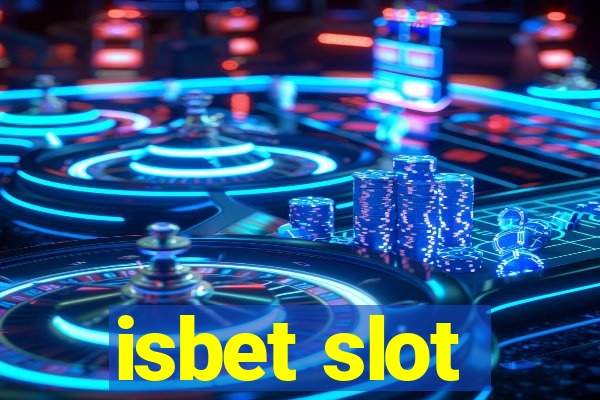 isbet slot