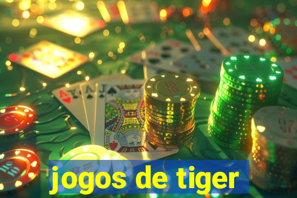 jogos de tiger